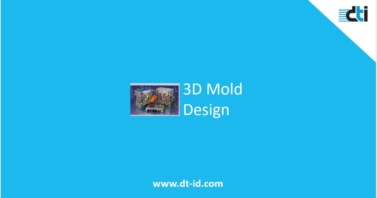 3D Mold Design Engineering