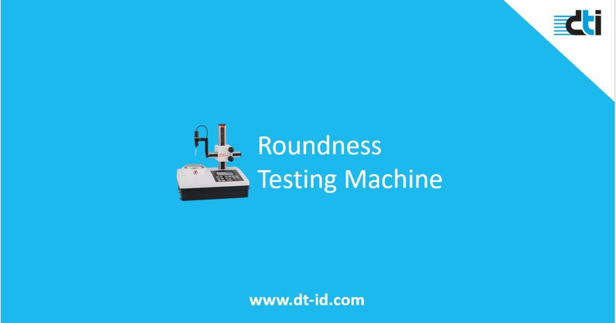 Roundness Testing Machine