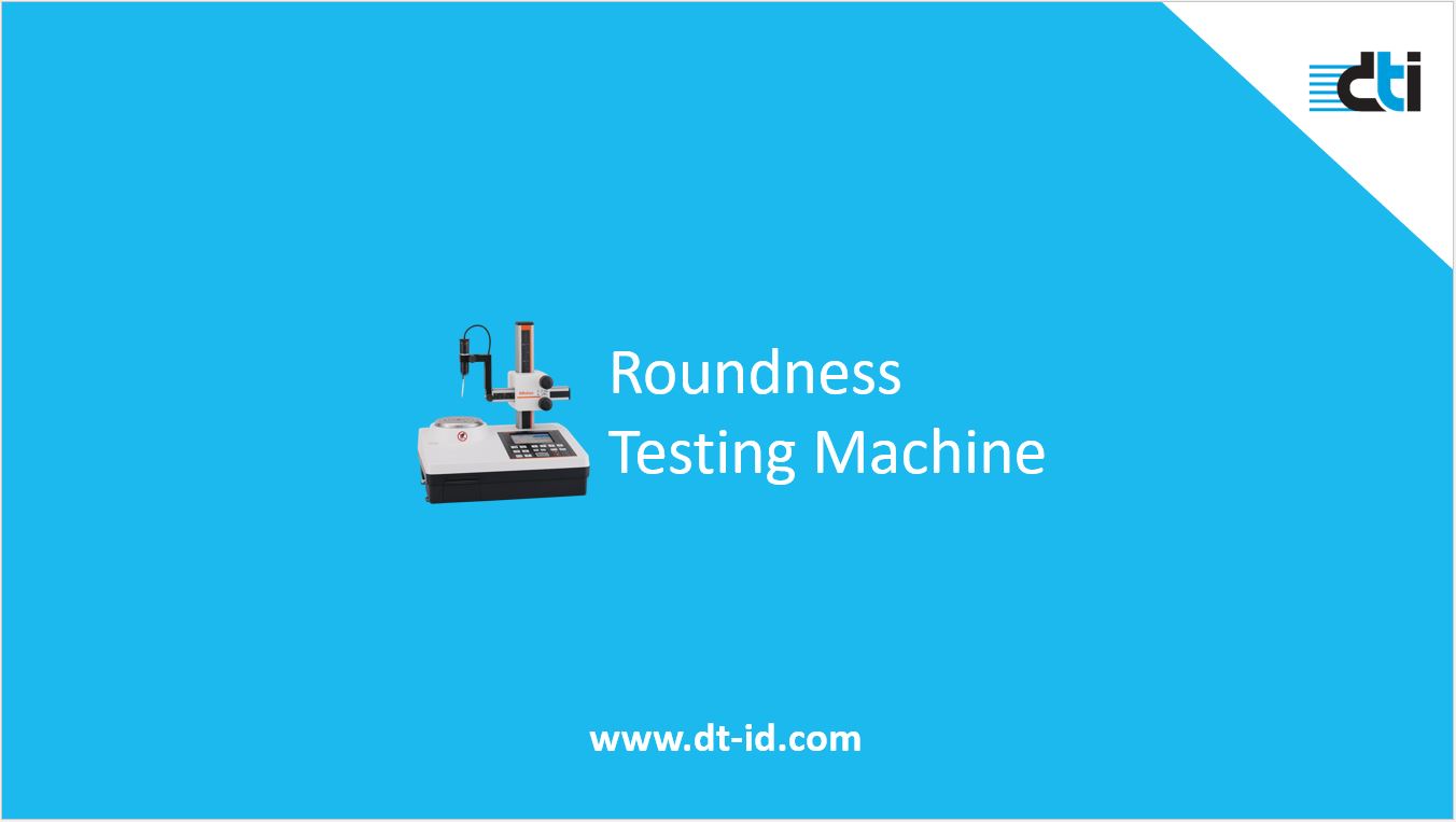 Roundness Testing Machine